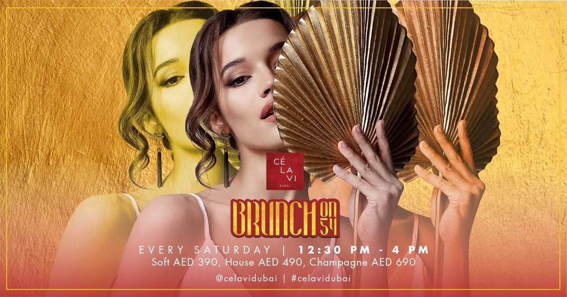 Brunch on 54 | Every Saturday at CÉ LA VI Dubai